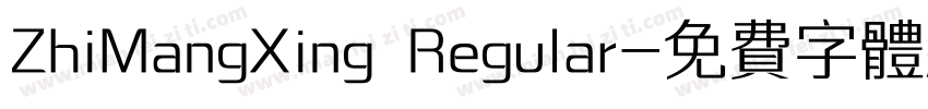ZhiMangXing Regular字体转换